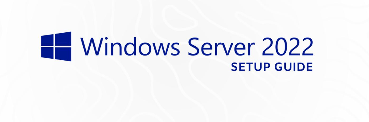 WINDOWS SERVER 2022 INSTALLATION GUIDE-Instant software Key