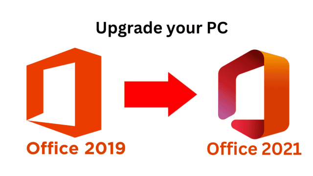 Upgrade Your Office: Transitioning from Office 2019 to Office 2021